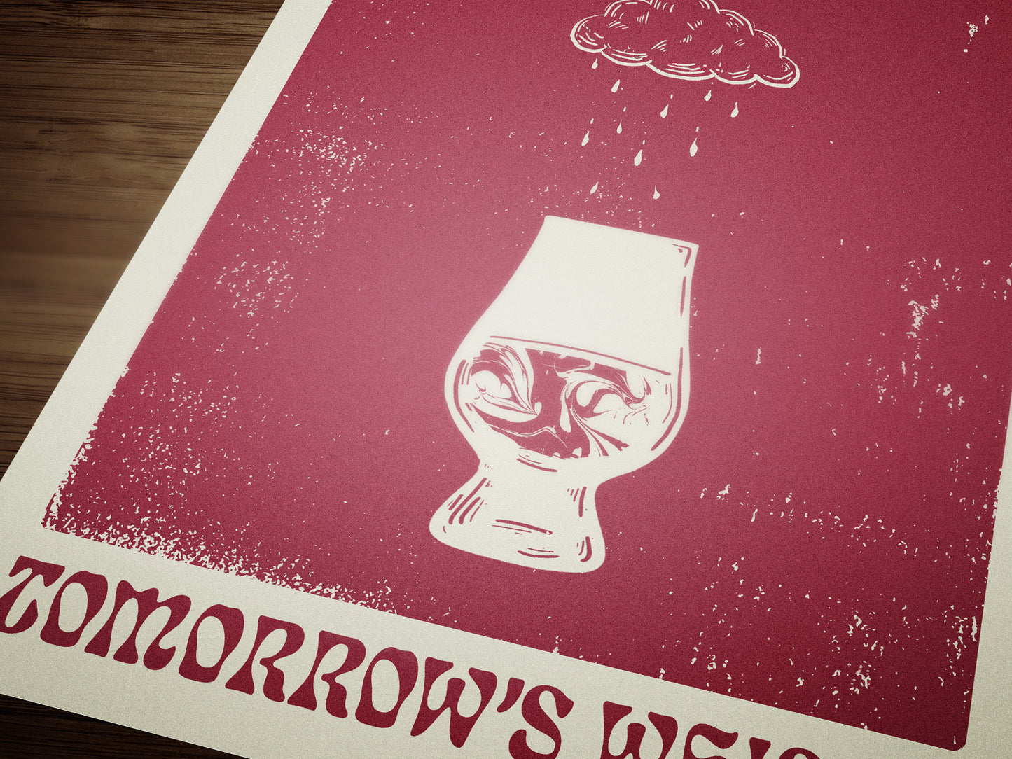 Today's Rain is Tomorrow's Whisky - Red Variant